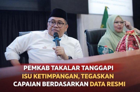 Pemkab Takalar menegaskan capaian pembangunan berdasarkan data resmi di tengah isu ketimpangan. Pemerintah ajak masyarakat bersinergi dan terbuka terhadap kritik.